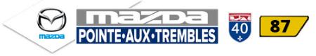 Mazda Pointe-Aux-Trembles Montréal (514)645-1694
